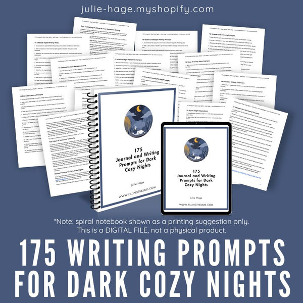 Flat lay display showing printed pages of journaling prompts fanned out behind a spiral notebook and tablet cover. Both covers show the same digital product titled “175 Journal and Writing Prompts for Dark Cozy Nights” by Julie Hage. Text at the bottom clarifies that it's a digital file, not a physical product.